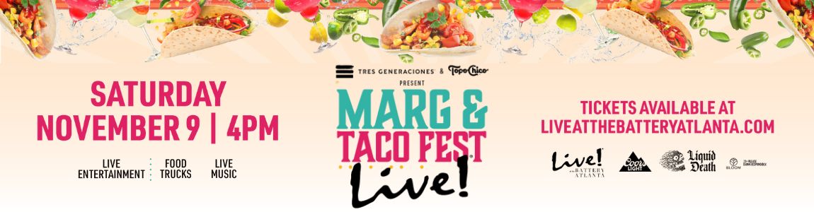 Marg & Taco Fest